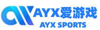 爱游戏「ayx」官方网站_AYX SPORTS